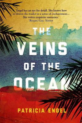 The Veins of the Ocean - Engel, Patricia