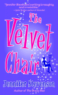 The Velvet Chair - Stevenson, Jennifer