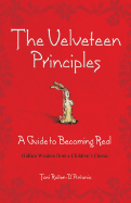 The Velveteen Principles (Limited Holiday Edition): A Guide to Becoming Real, Hidden Wisdom from a Children's Classic