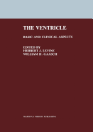 The Ventricle: Basic and Clinical Aspects