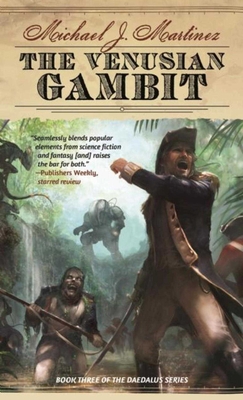 The Venusian Gambit - Martinez, Michael J