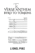 The Verse Anthem: Byrd To Tomkins
