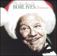 The Very Best of Burl Ives Christmas - Burl Ives
