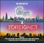 The Very Best of Chicago & Foreigner - Chicago/Foreigner