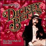 The Very Best of Dickey Betts: 1973-1978 Bougainvilleas Call