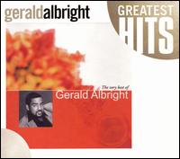 The Very Best of Gerald Albright - Gerald Albright