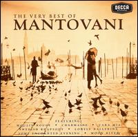 The Very Best of Mantovani [Decca] - Mantovani & His Orchestra