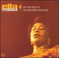 The Very Best of the Gershwin Song Book - Ella Fitzgerald