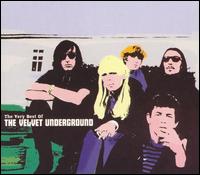 The Very Best of the Velvet Underground - The Velvet Underground