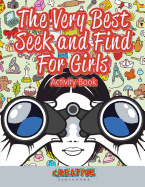 The Very Best Seek and Find for Girls Activity Book