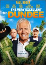 The Very Excellent Mr. Dundee - Dean Murphy