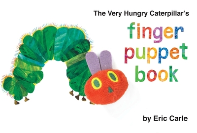 The Very Hungry Caterpillar's Finger Puppet Book - Carle, Eric