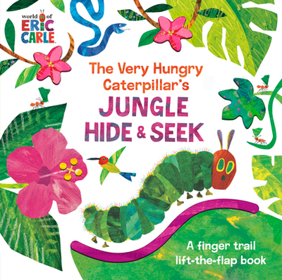 The Very Hungry Caterpillar's Jungle Hide & Seek: A Finger Trail Lift-The-Flap Book - 