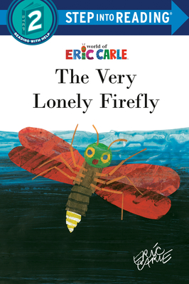 The Very Lonely Firefly - Carle, Eric