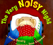 The Very Noisy Night - Hendry, Diana