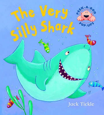 The Very Silly Shark - Tickle, Jack