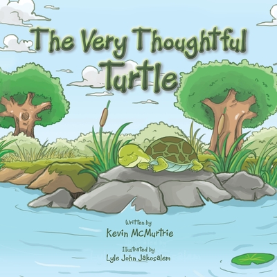 The Very Thoughtful Turtle - McMurtrie, Kevin