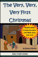 The Very, Very, Very First Christmas