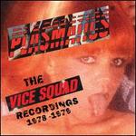 The Vice Squad Records Recordings