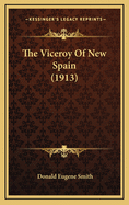 The Viceroy of New Spain (1913)