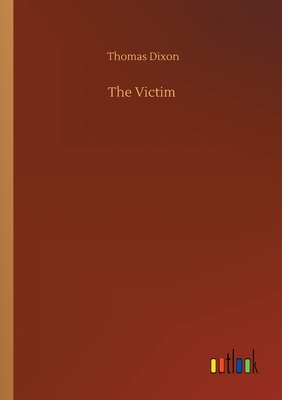 The Victim - Dixon, Thomas