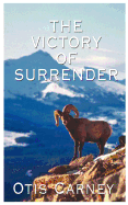 The Victory of Surrender