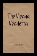 The Vienna Vendetta