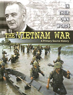 The Vietnam War: A Primary Source History - Mason, Anthony