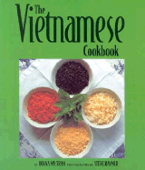 The Vietnamese Cookbook - Tran, Diana My