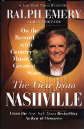 The View from Nashville: On the Record with Country Music's Greatest Stars