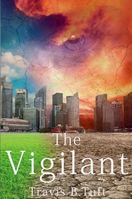 The Vigilant - Caccavella, Lisa (Editor), and Tuft, Travis B