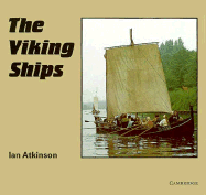 The Viking Ships - Atkinson, Ian