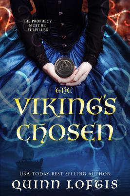 The Viking's Chosen: Volume 1 - Loftis, Quinn