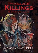 The Village Killings & Other Novellas