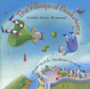 The Village of Basketeers