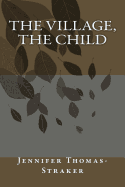 The Village, the Child