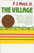 The Village - West, Francis J, and Schlesinger, James R, Professor (Foreword by)