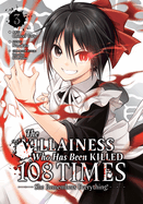 The Villainess Who Has Been Killed 108 Times: She Remembers Everything! (Manga) Vol. 3