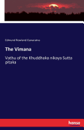The Vimana: Vathu of the Khuddhaka nikaya Sutta pitaka