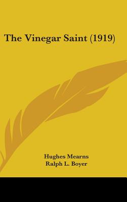 The Vinegar Saint (1919) - Mearns, Hughes