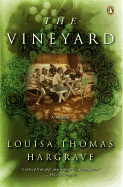 The Vineyard: A Memoir - Hargrave, Louisa