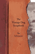 The Vintage Dog Scrapbook - The Schnauzer