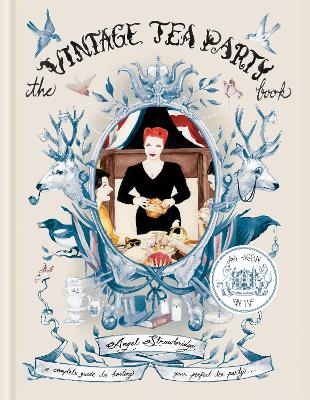 The Vintage Tea Party Book - Adoree, Angel