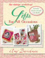 The Vintage Workshop: Gifts for All Occasions - Barickman, Amy