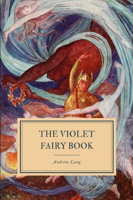 The Violet Fairy Book - Lang, Andrew