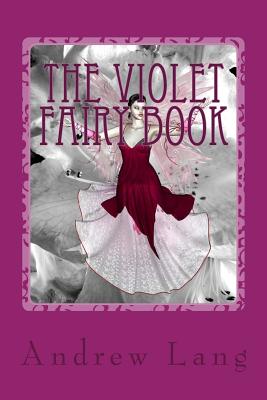 The Violet Fairy Book - Lang, Andrew