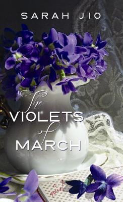 The Violets of March - Jio, Sarah