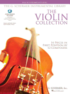 The Violin Collection - Easy to Intermediate Level: Easy to Intermediate Level / G. Schirmer Instrumental Library