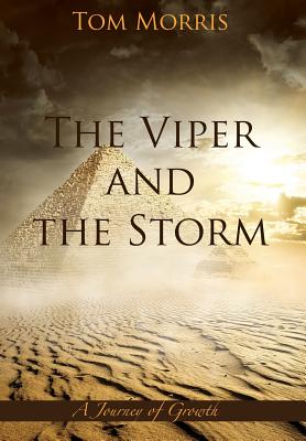 The Viper and the Storm: A Journey of Growth - Morris, Tom