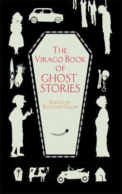 The Virago Book Of Ghost Stories - Dalby, Richard